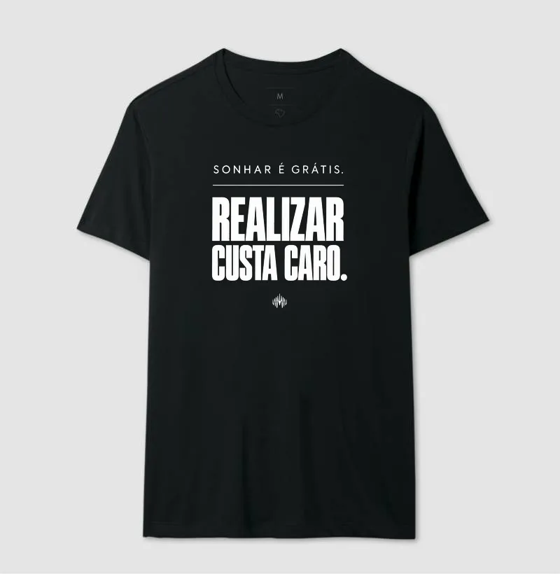 Sonhar É Grátis. Realizar Custa Caro. - Imagem 5