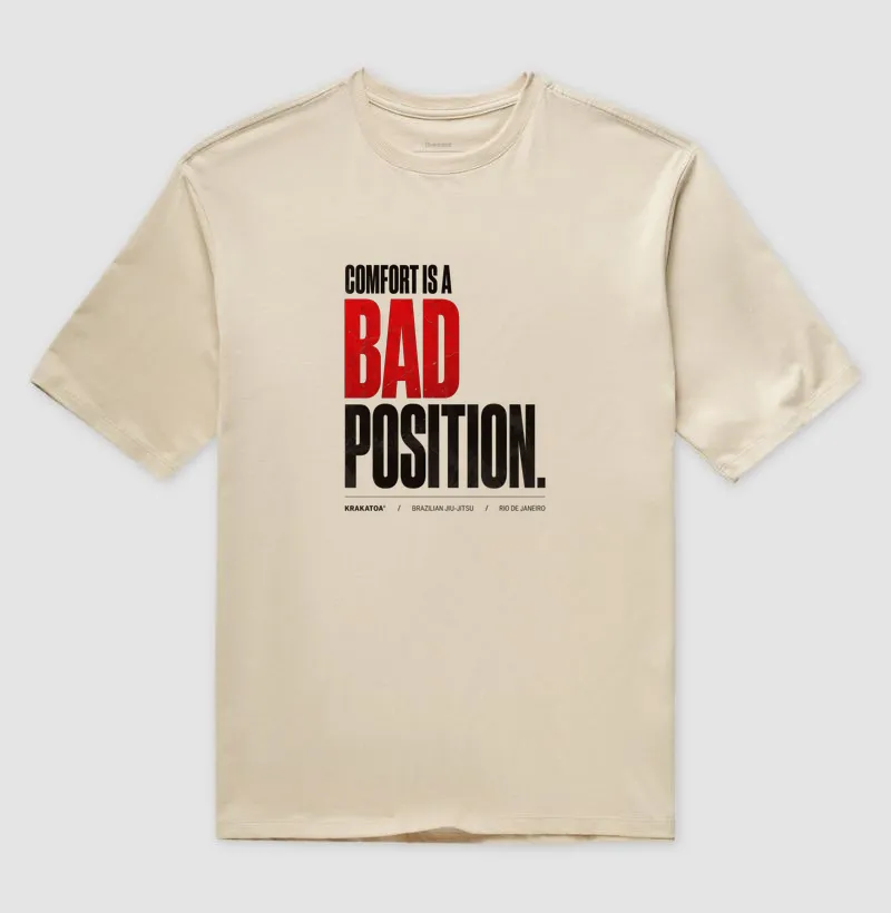 COMFORT IS A BAD POSITION. - Imagem 4