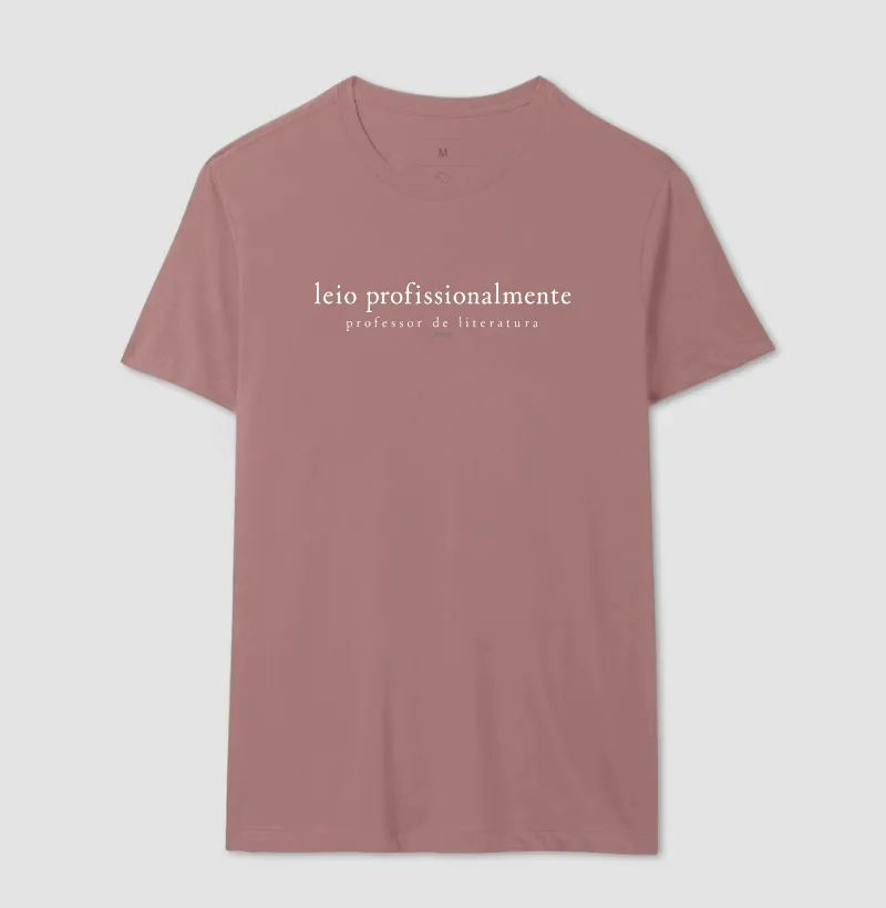Camiseta Leio Profissionalmente — Professor de Literatura - Imagem 9
