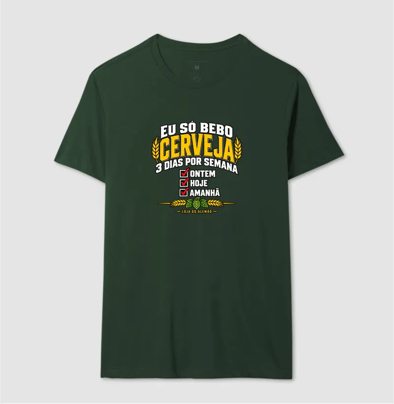 Eu Só Bebo Cerveja 3 Dias por Semana - Imagem 12
