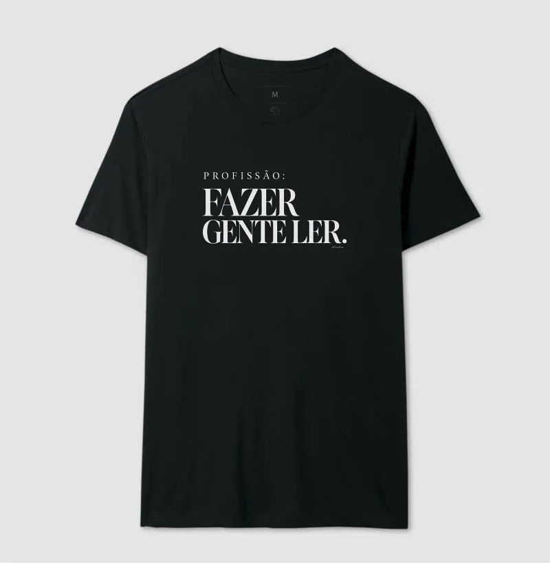 Camiseta Profissão: Fazer Gente Ler - Imagem 2