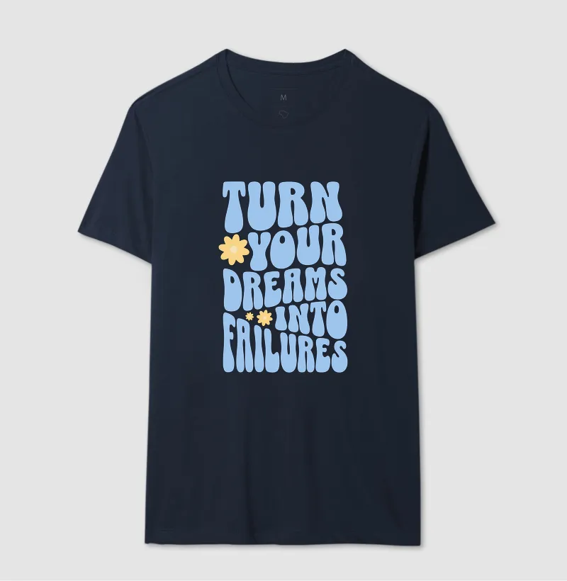 Turn Your Dreams Into Failures - Imagem 6