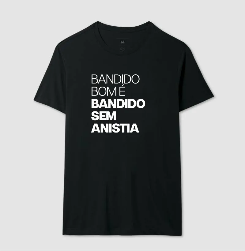 Bandido bom é bandido sem anistia - Imagem 2