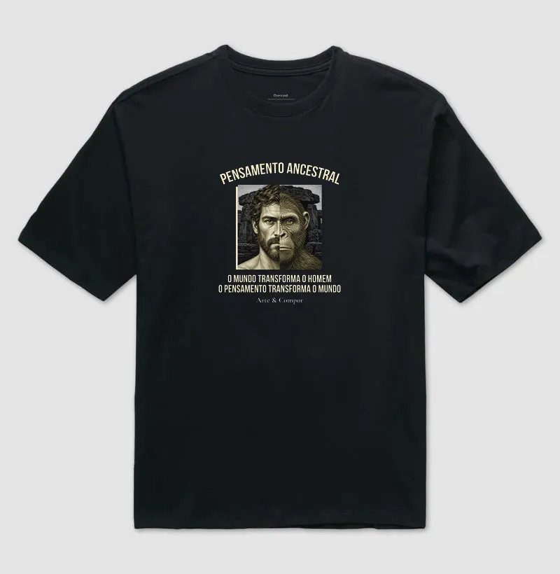"Camiseta O Pensamento Ancestral — O mundo transforma o homem, o pensamento transforma o mundo" - Imagem 5