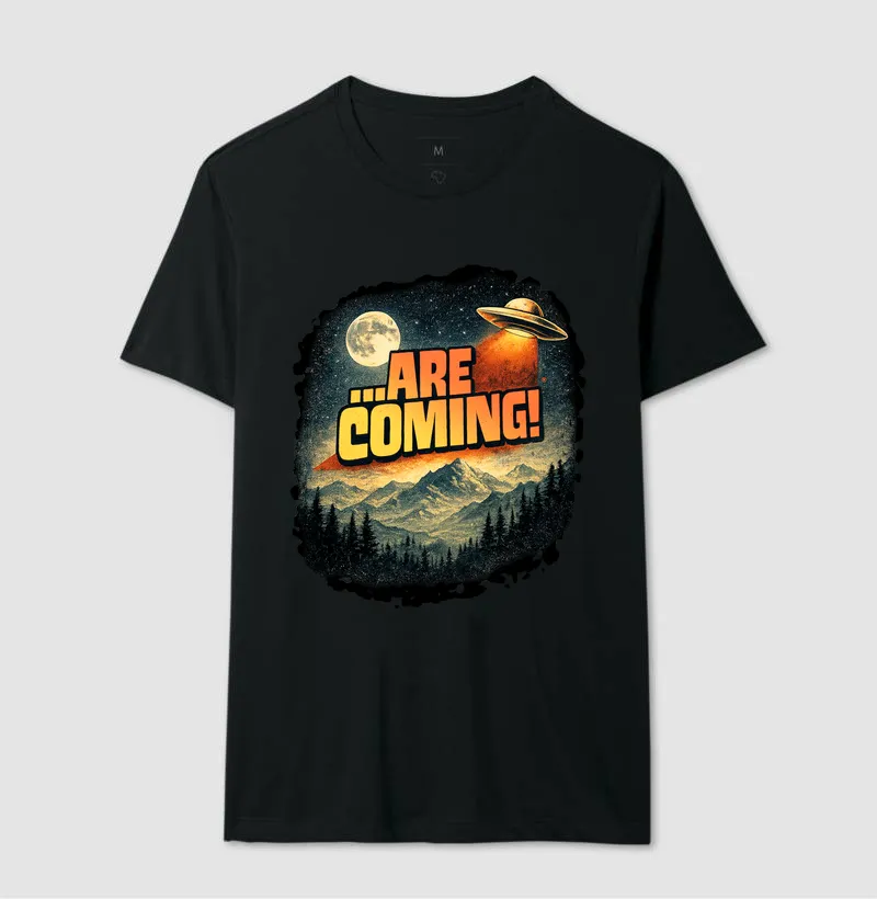 Camiseta ...Are Coming! - Imagem 3