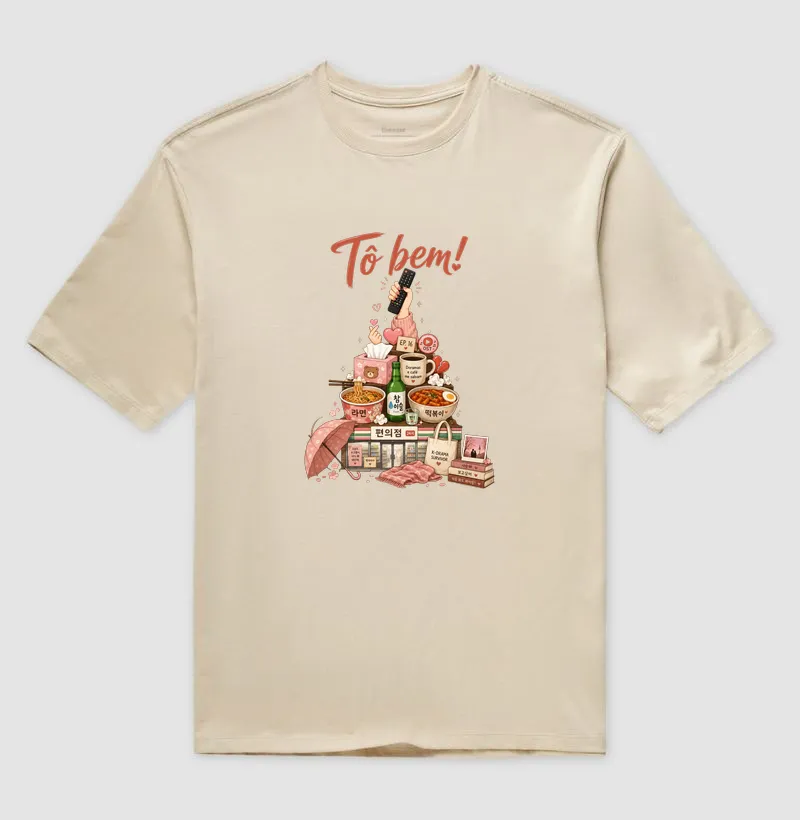 Camiseta Oversized - Tô bem - versão dorameira