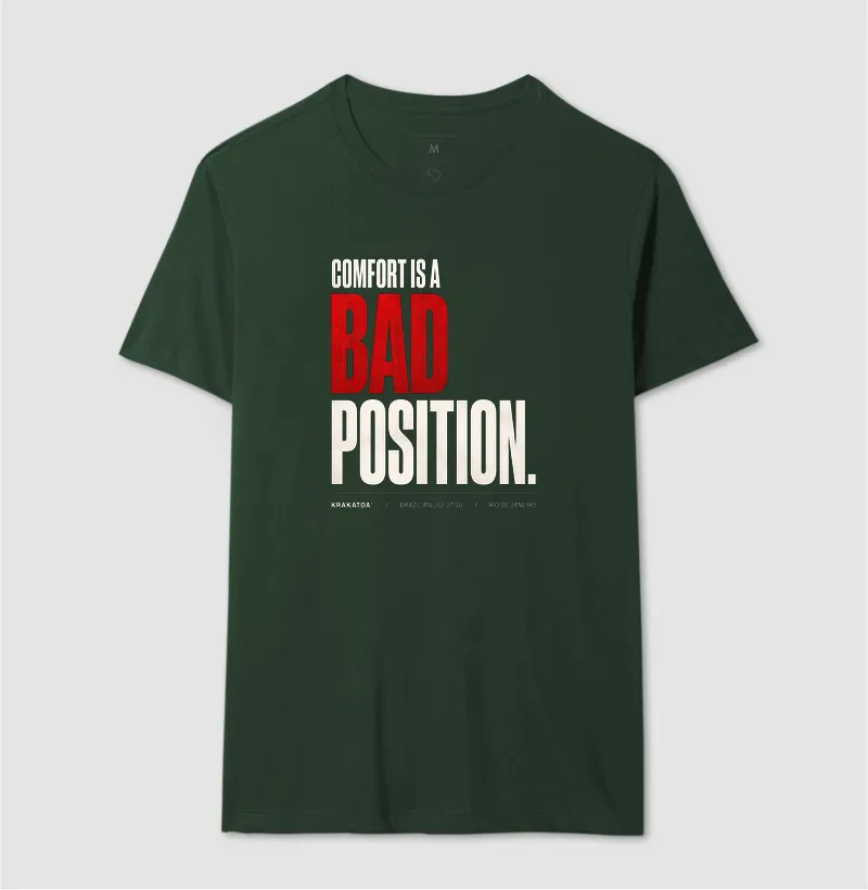 COMFORT IS A BAD POSITION. - Imagem 12