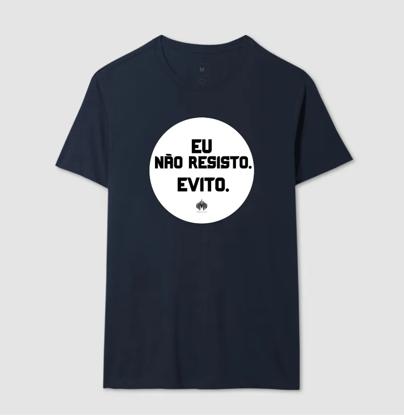 Eu Não Resisto. Evito. - Imagem 9