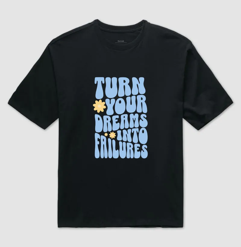Turn Your Dreams Into Failures - Imagem 2