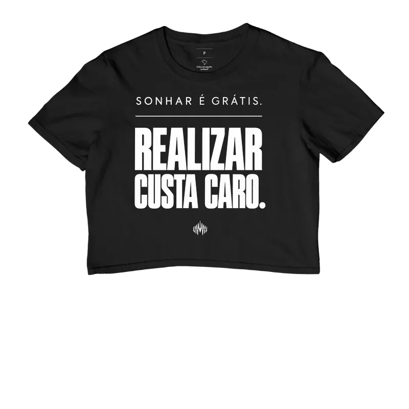 Sonhar É Grátis. Realizar Custa Caro. - Imagem 2