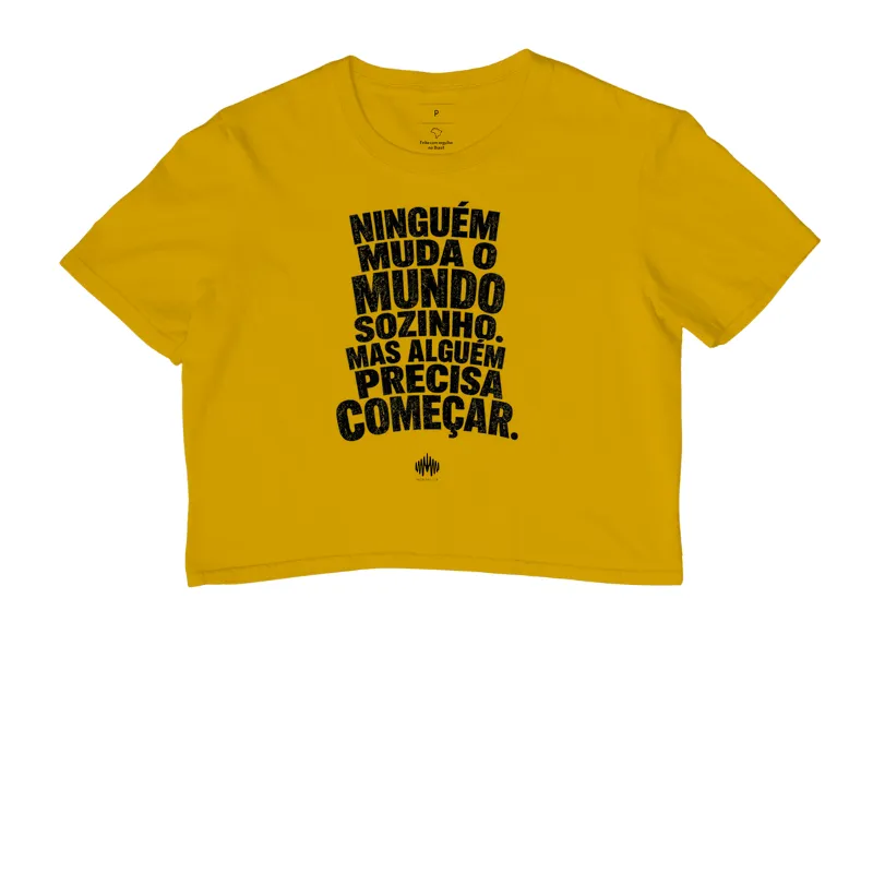 Ninguém Muda o Mundo Sozinho. Mas Alguém Precisa Começar. - Imagem 8