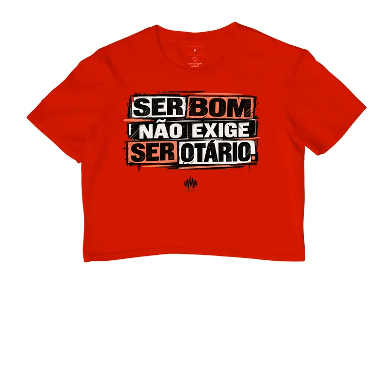 Ser Bom Não Exige Ser Otário - Imagem 7