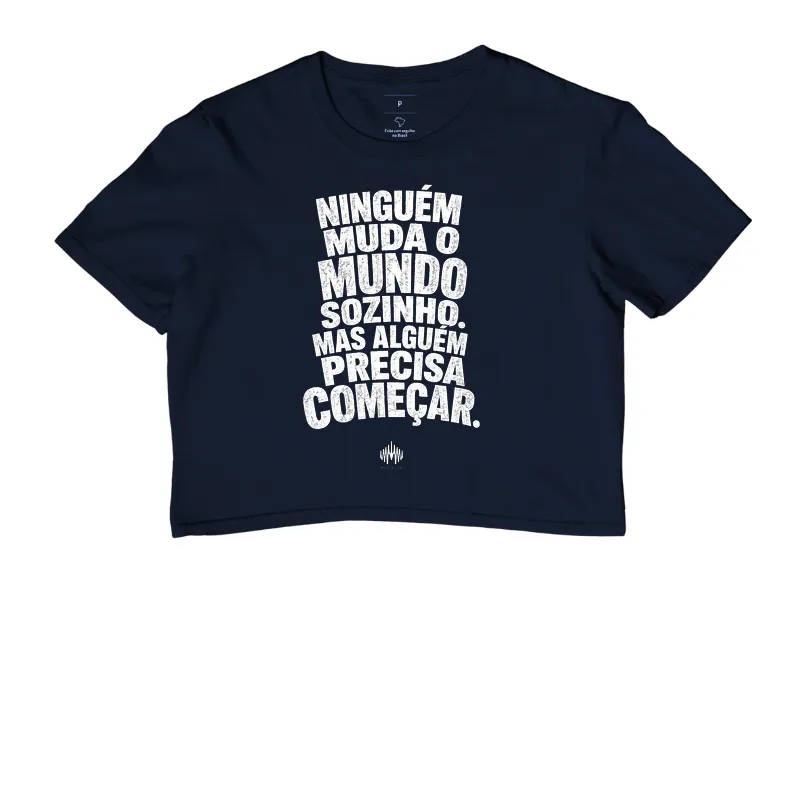 Ninguém Muda o Mundo Sozinho. Mas Alguém Precisa Começar. - Imagem 4