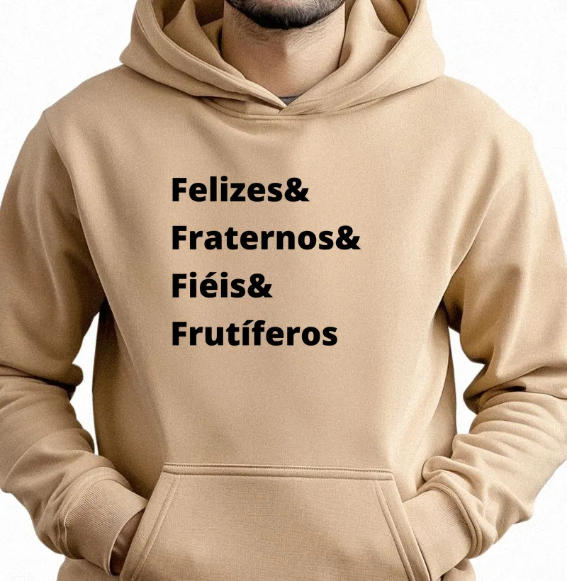 Felizes, Fraternos, Fiéis e Frutíferos