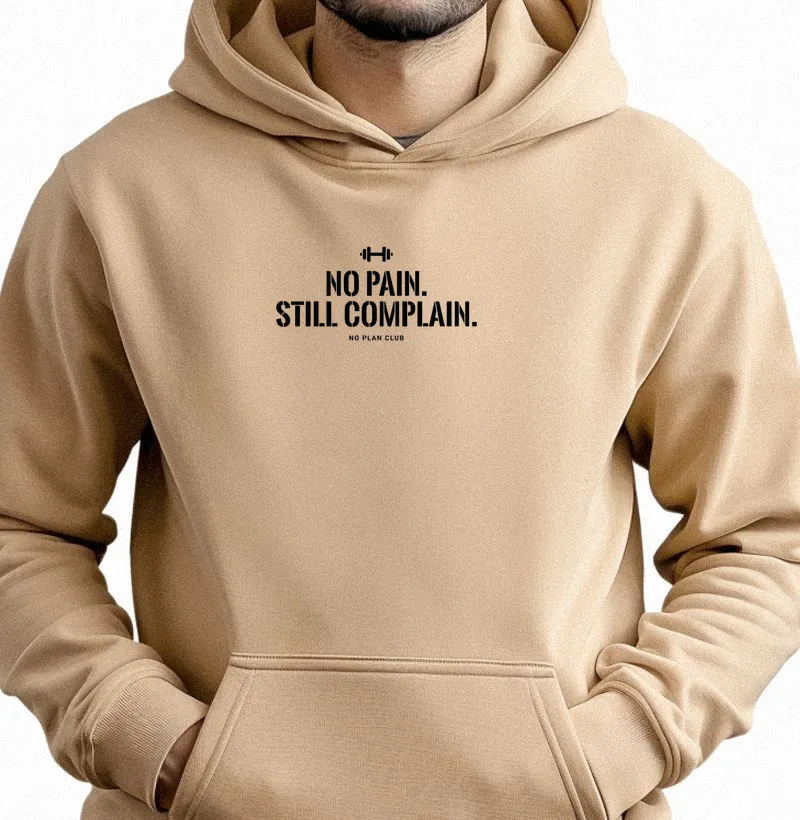 Moletom No Pain Still Complain Academia Premium