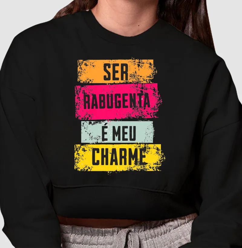 SER RABUGENTA É MEU CHARME