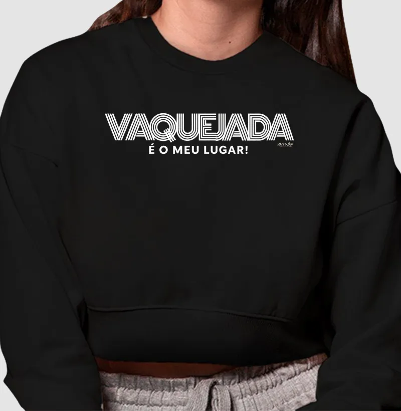Moletom Cropped - Vaquejada é o meu lugar - Cropped Moletom