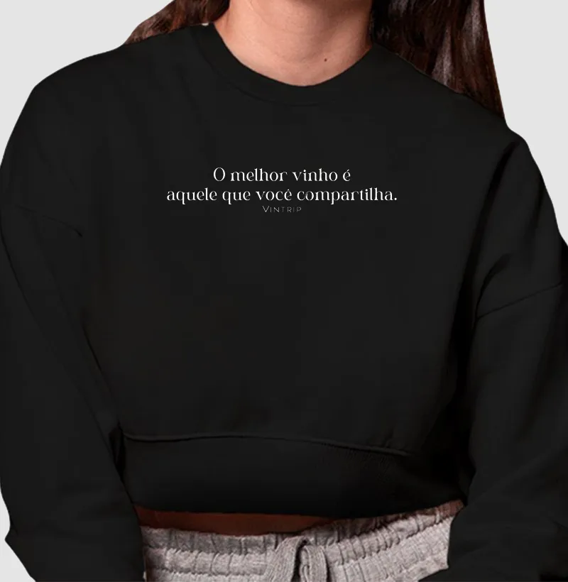 O melhor vinho é aquele que você compartilha.