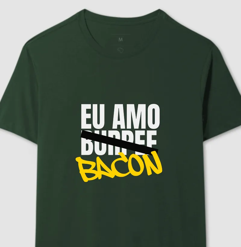 Eu amo Bacon