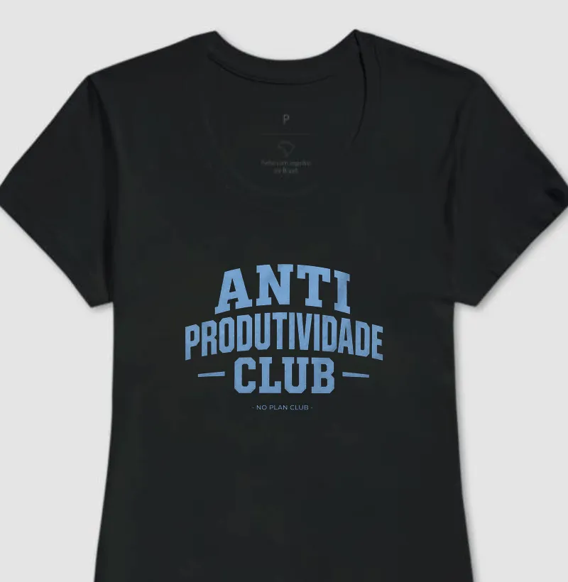 Camiseta Anti Produtividade Club – No Plan Club