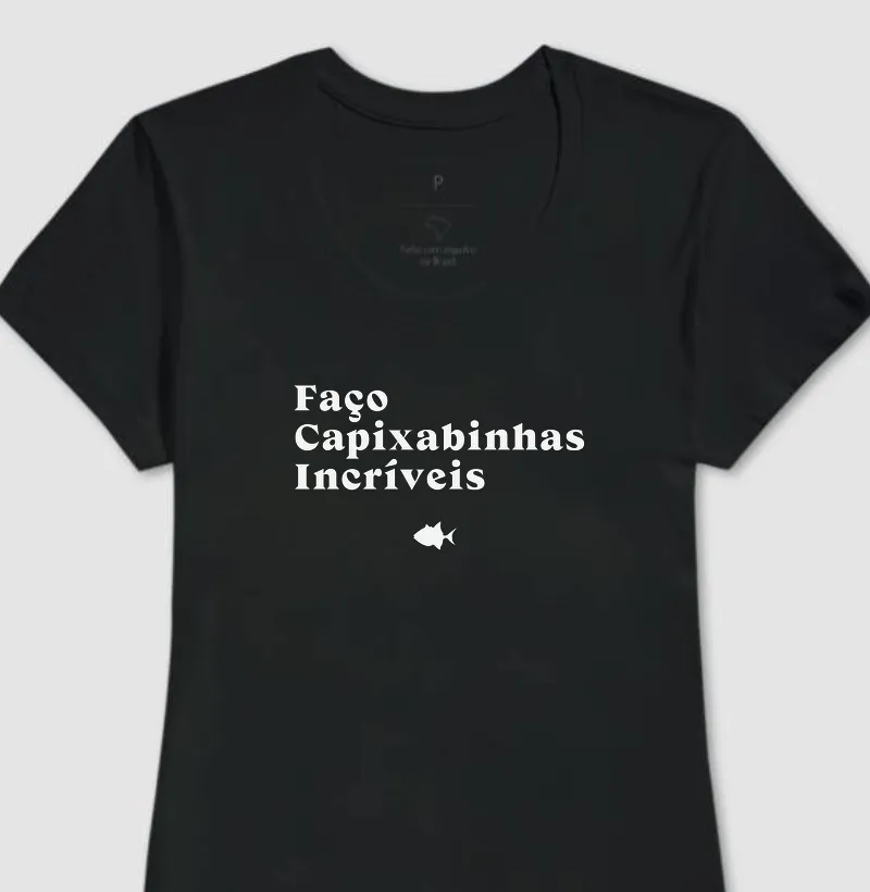 Faço Capixabinhas Incríveis - Feminina - #28916
