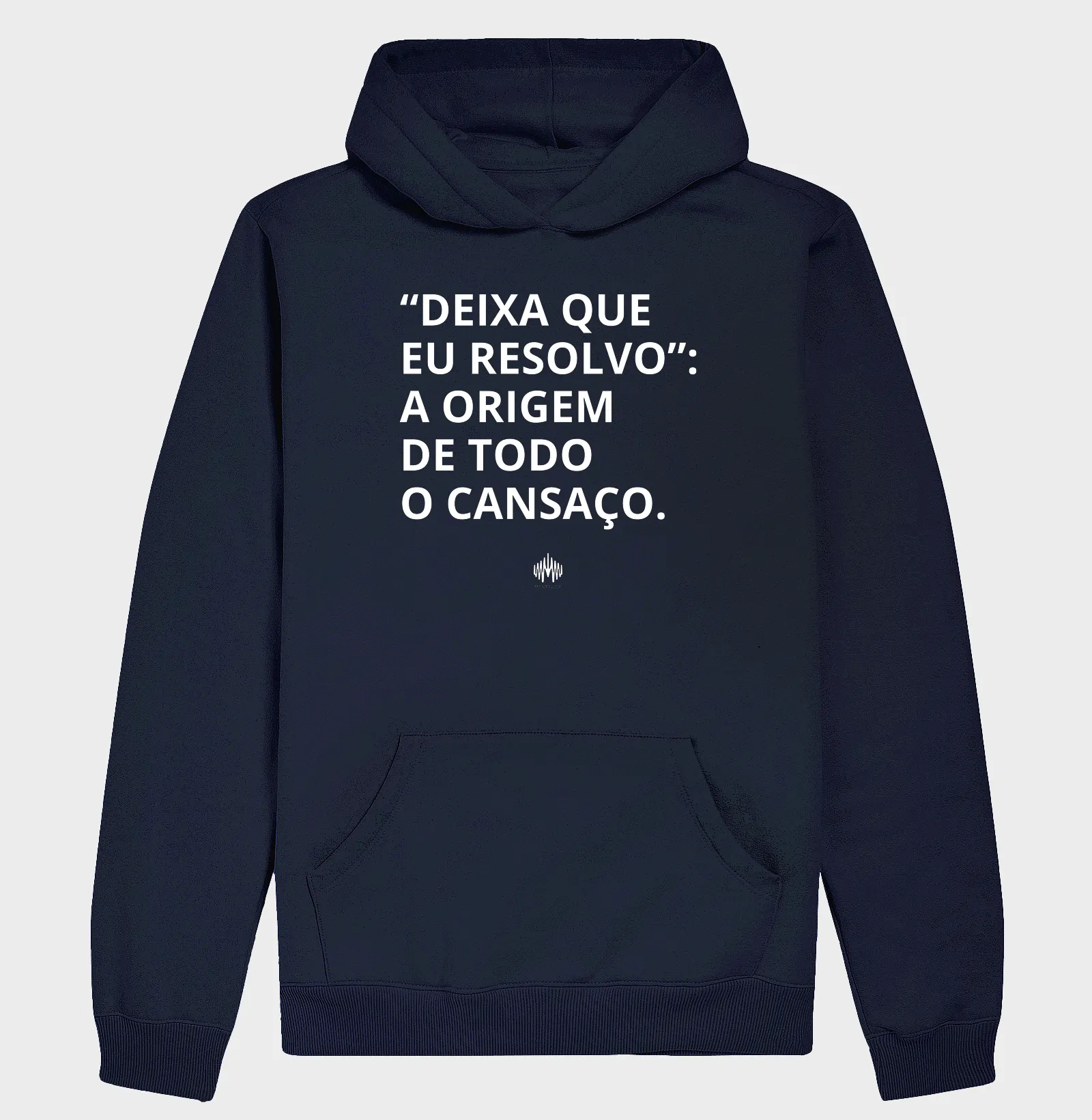 “Deixa Que Eu Resolvo”: A Origem de Todo Cansaço. - Imagem 4