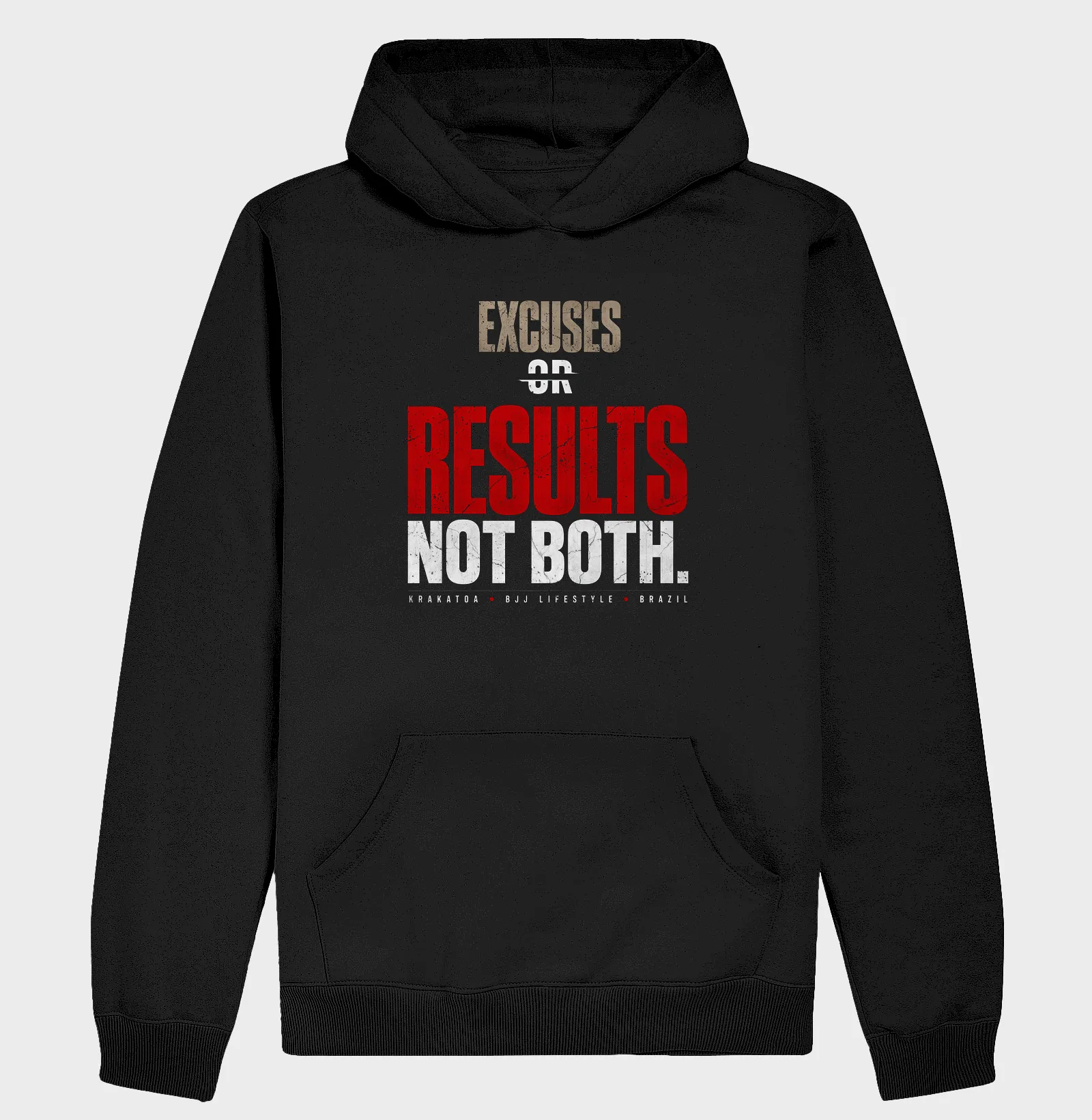 EXCUSES OR RESULTS. NOT BOTH. - Imagem 2