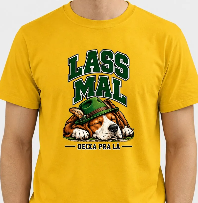 Lass Mal — Deixa pra Lá - Camiseta