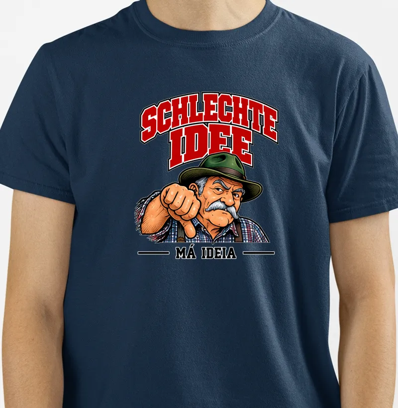 Schlechte Idee — Má Ideia - Camiseta