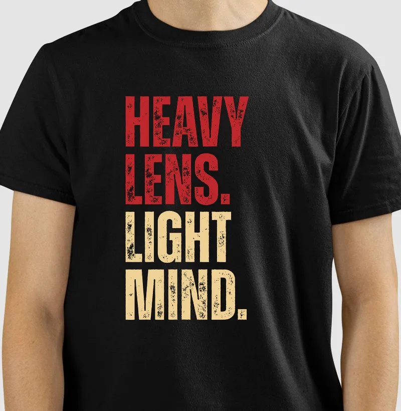 Heavy lens light mind