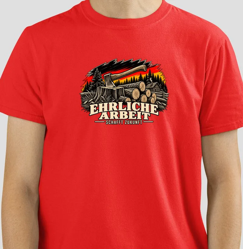 Ehrliche Arbeit schafft Zukunft - Camiseta
