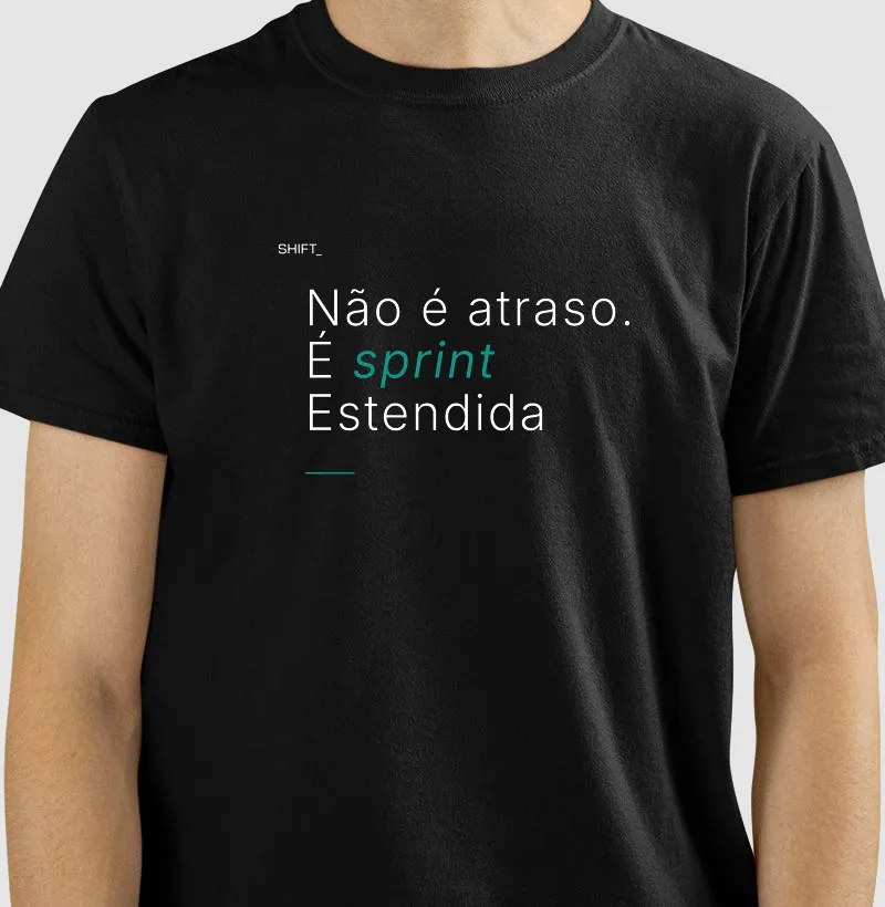 Não é Atraso. É Sprint Estendida