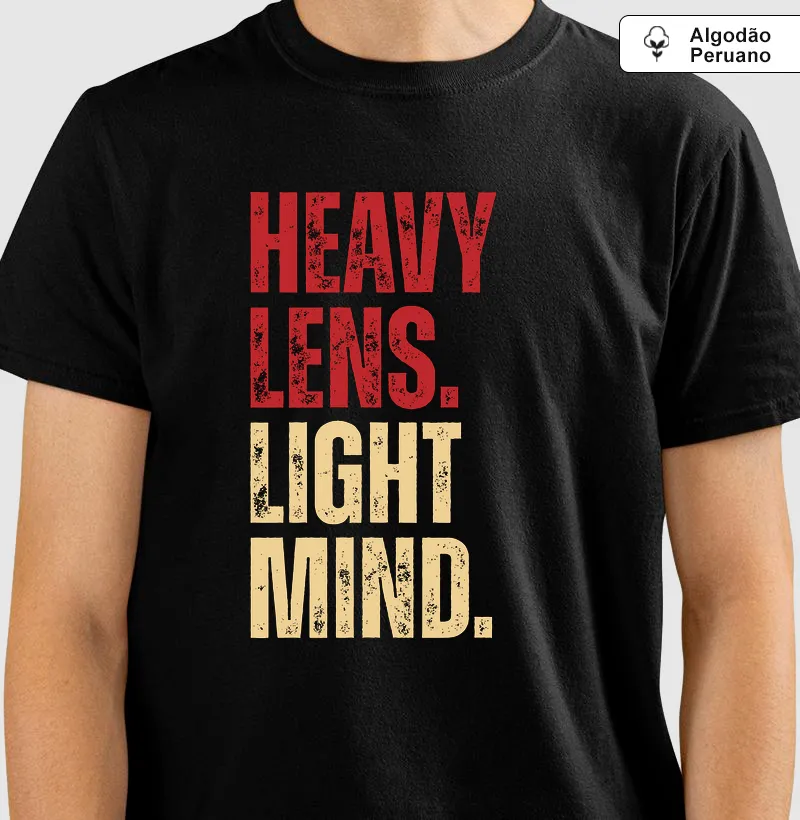 Heavy lens light mind