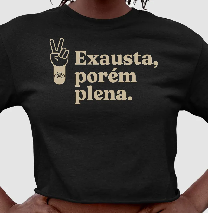 Exausta porém plena