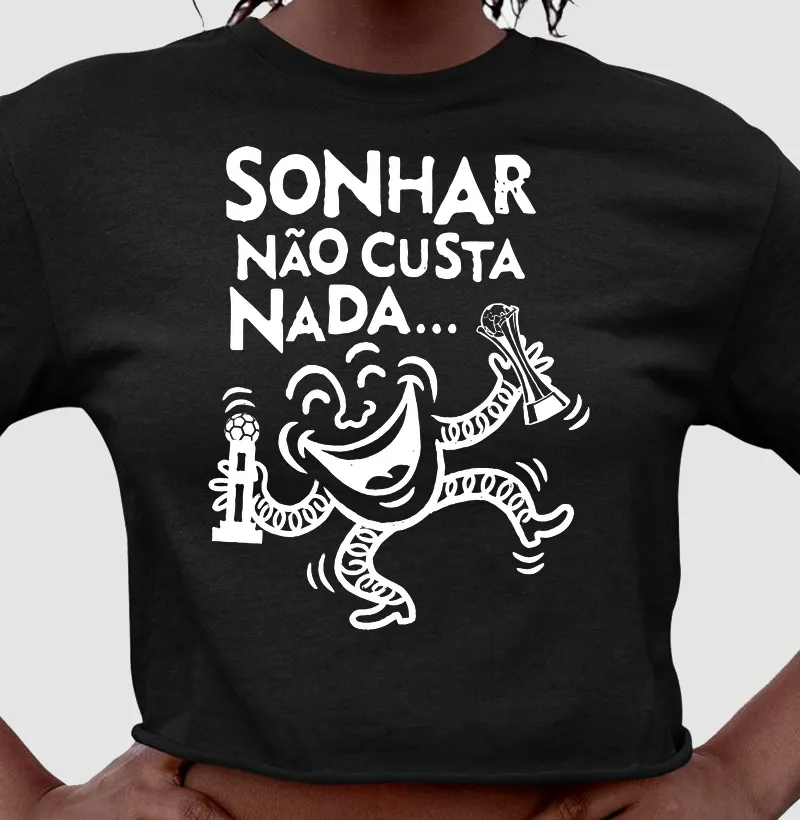 Sonhar Não Custa Nada