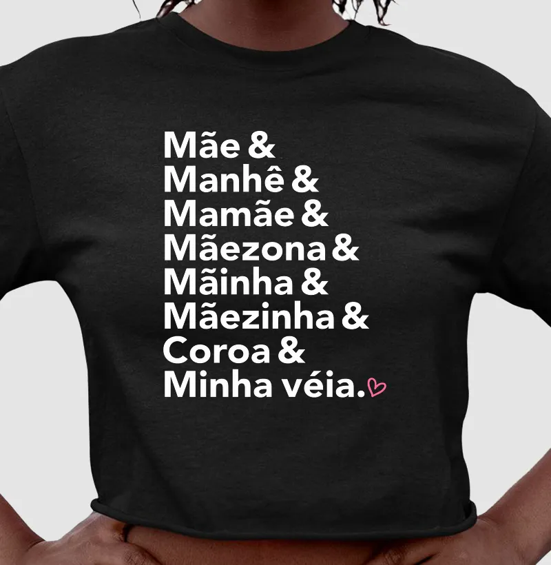 Cropped Mãe apelidos