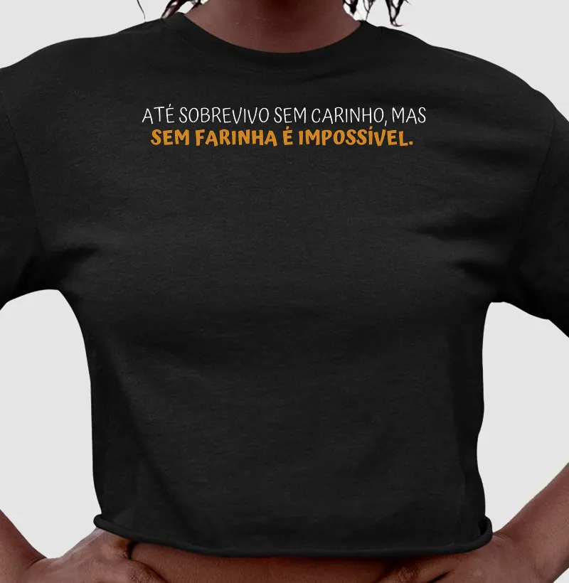 Sem farinha é impossível