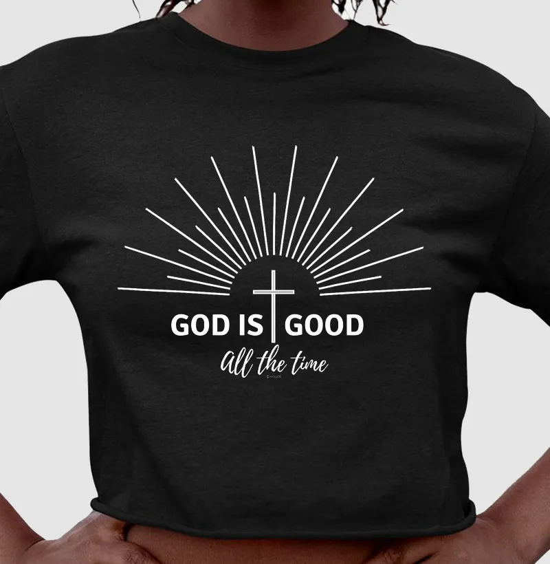 Cropped - God is Good All the Time 