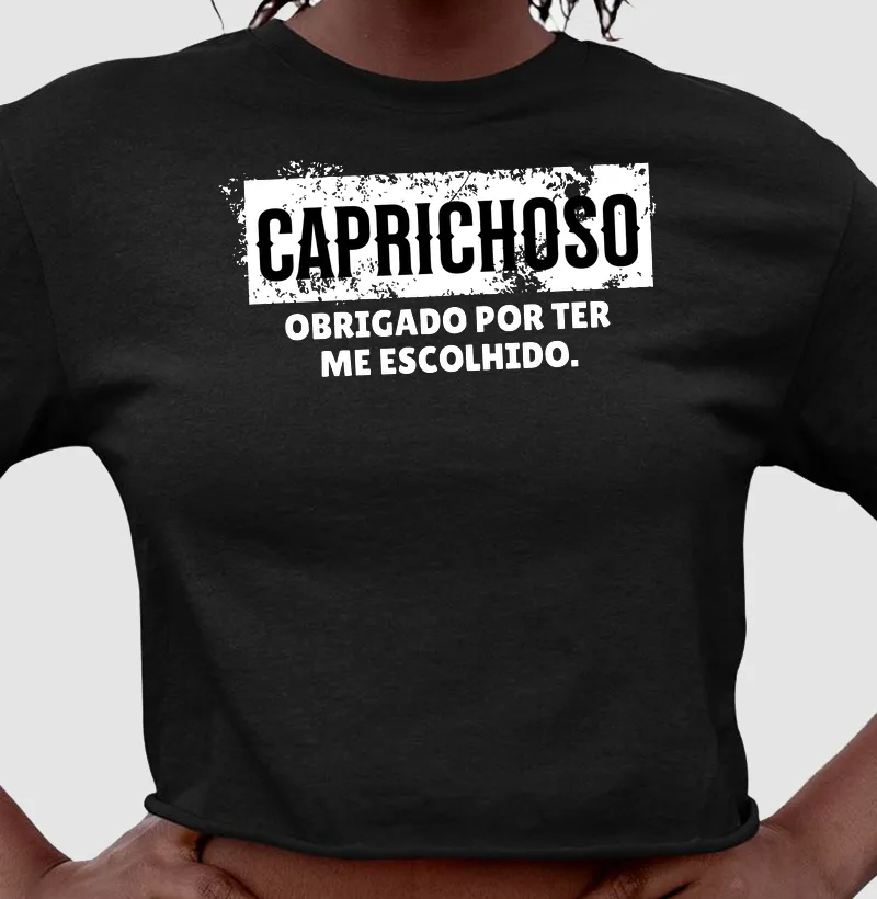 Obrigado por ter me escolhido, Caprichoso