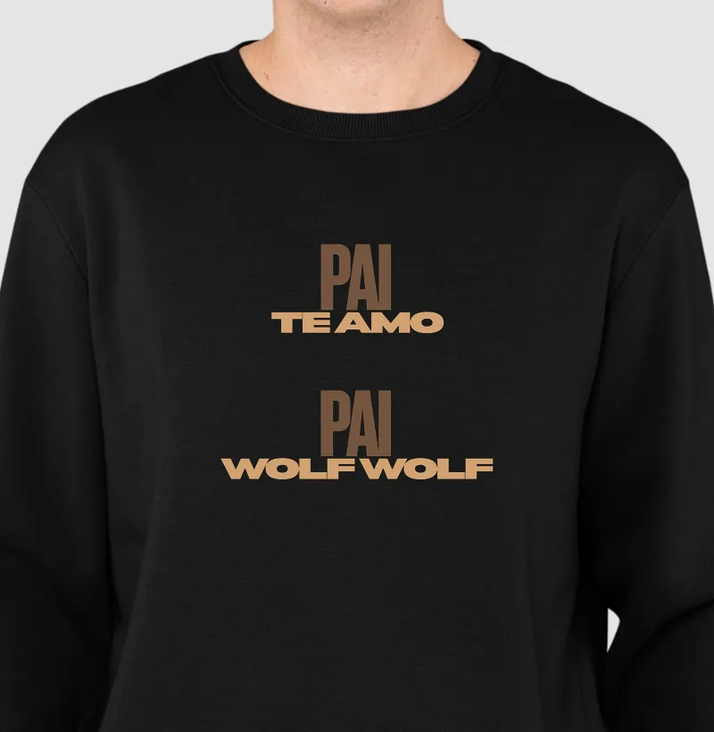 Pai te amo Pai wolf wolf