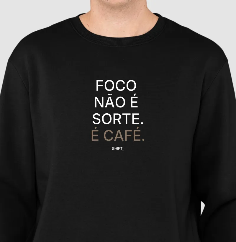 Foco Não É Sorte