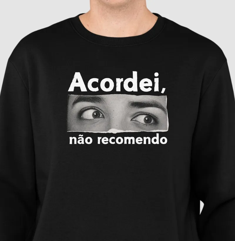 NÃO RECOMENDO - Suéter Moletom
