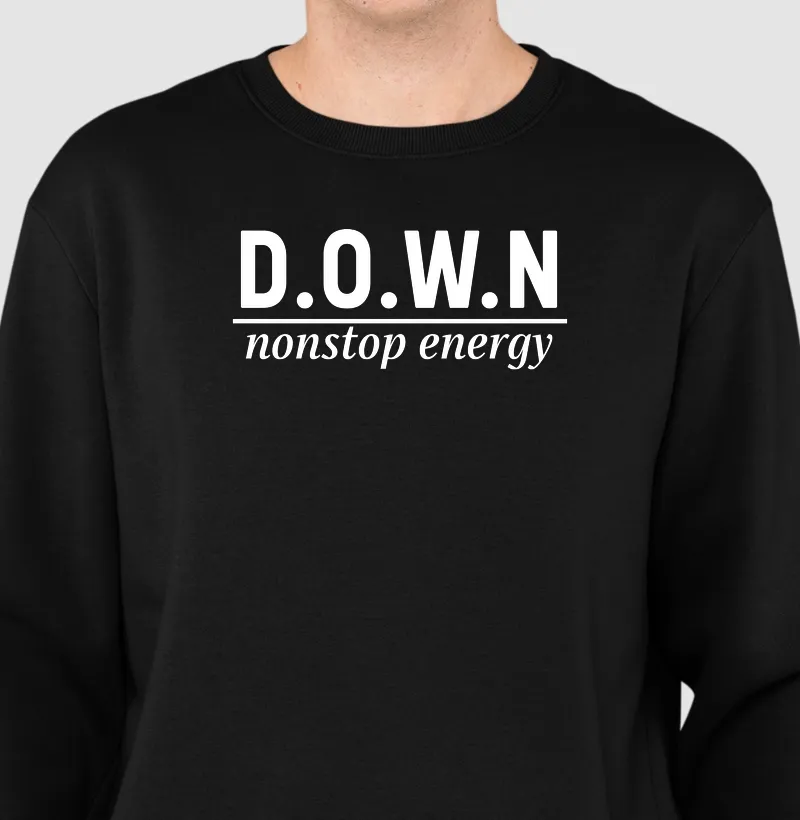D.O.W.N | nonstop energy