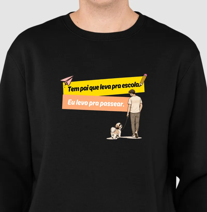 Tem pai que leva pra escola, eu levo pra passear 