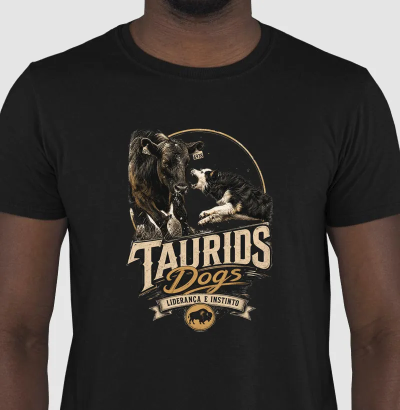 CAMISETA TAURIDS DOGS LIDERANÇA E INSTINTO 
