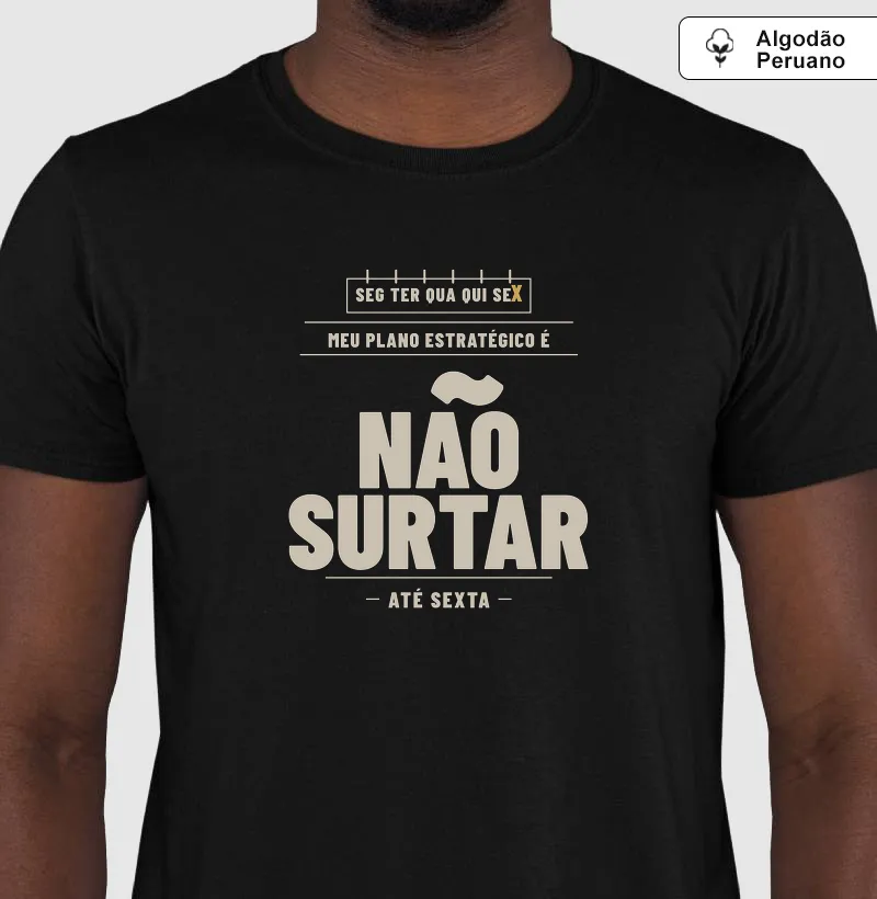 Não surte (até sexta)