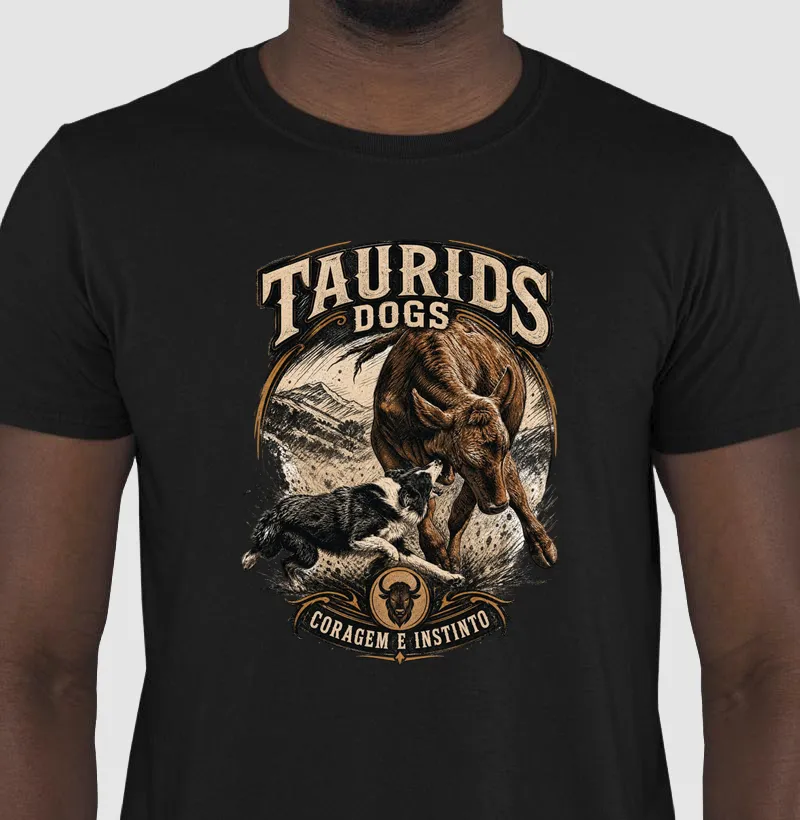 CAMISETA TAURIDS DOGS CORAGEM E INSTINTO 