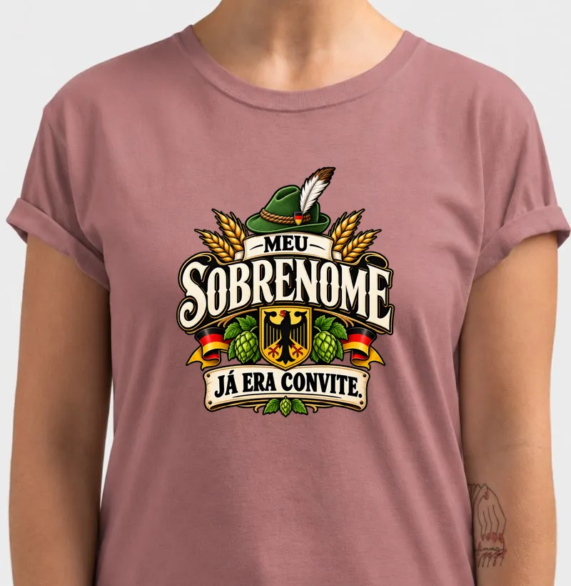 Meu Sobrenome Já Era Convite - Camiseta