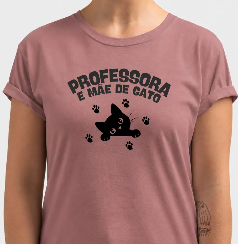Camiseta Professora e Mãe de Gato