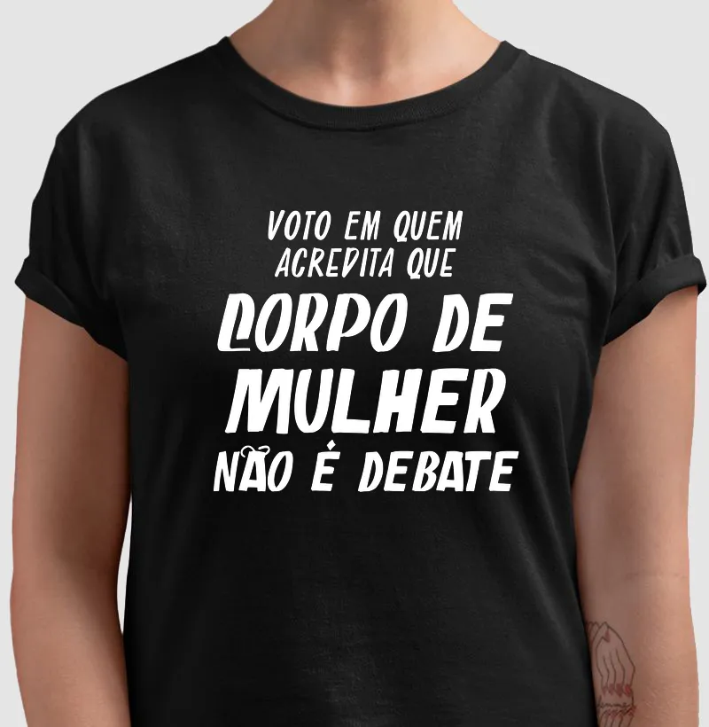 Corpo de mulher não é debate